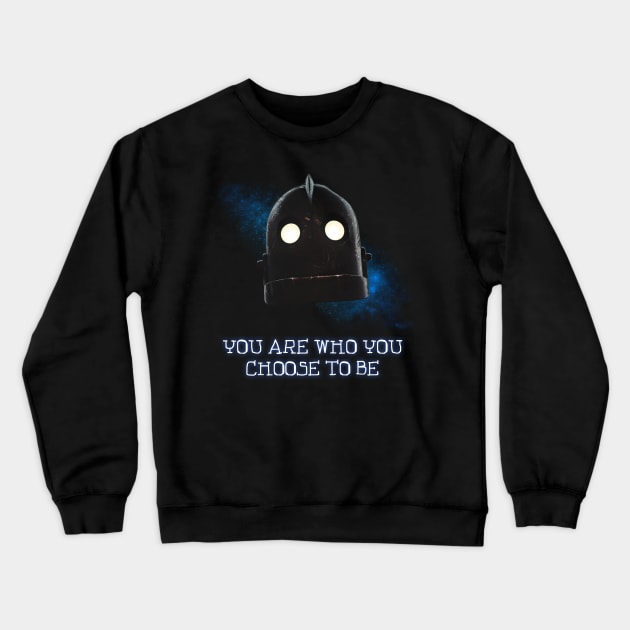 You are who you choose to be Crewneck Sweatshirt by SirTeealot